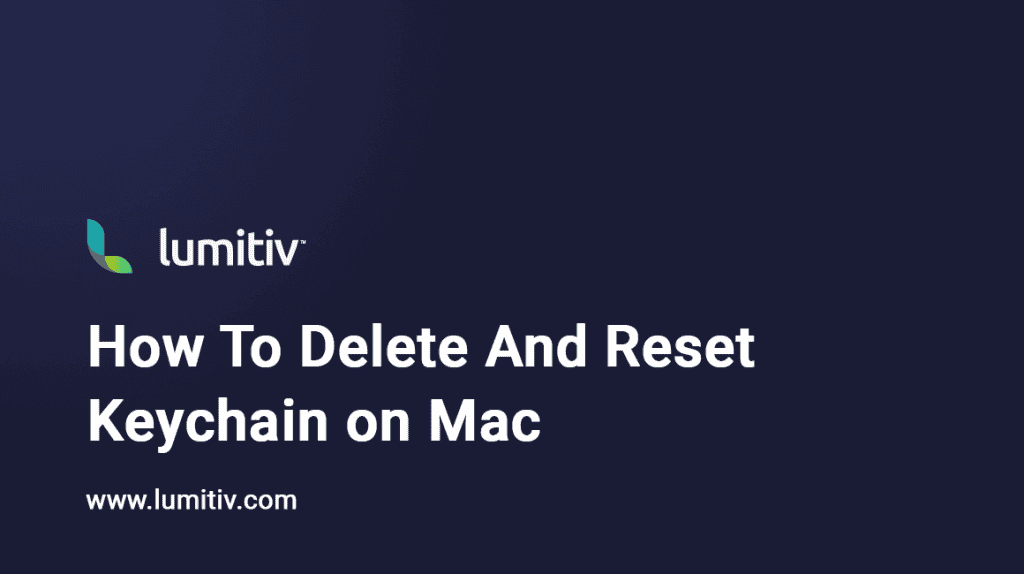 How to Delete and Reset Keychain on Mac