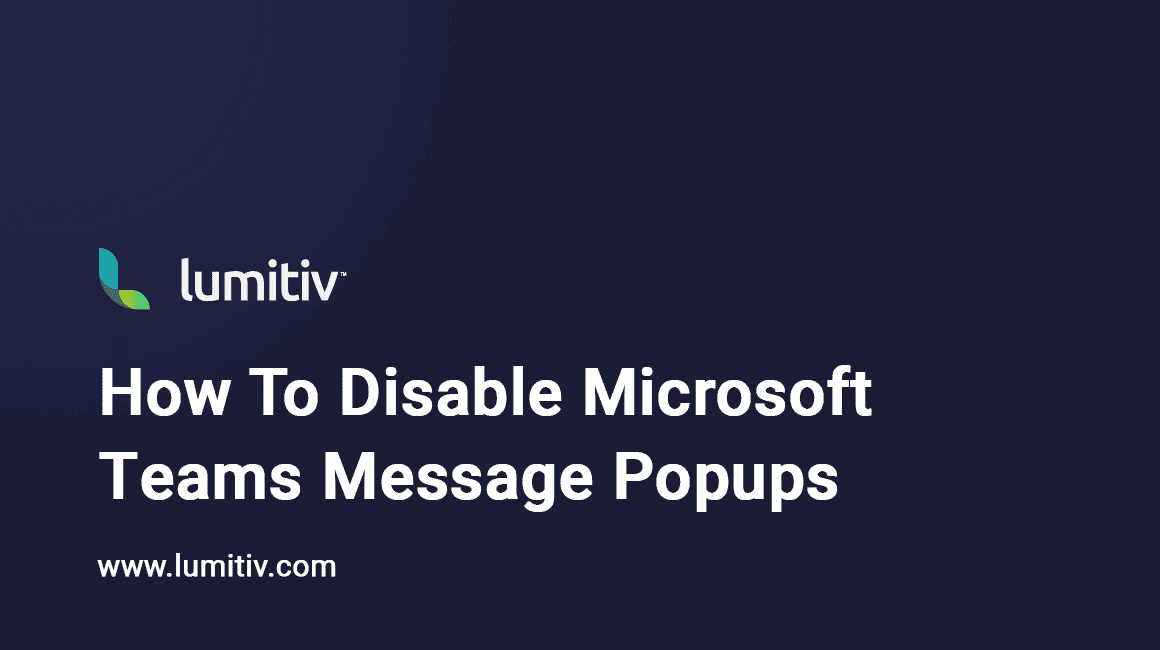 How to Disable Microsoft Teams Message Popups
