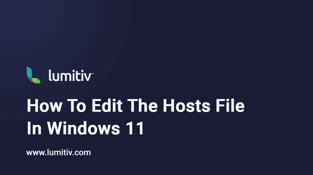 How to Edit the Hosts File in Windows 11