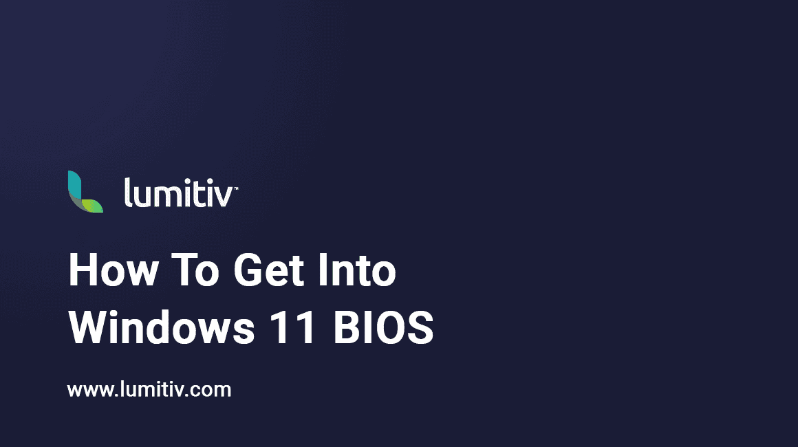 How to Get Into Windows 11 Bios