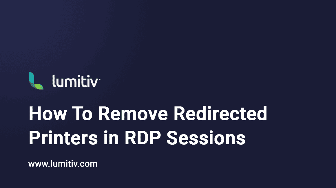 How to Remove Invalid Redirected Printers in RDP Sessions